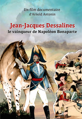Jean-Jacques Dessalines: the Man who Defeated Napoleon Bonaparte - Library