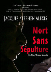 Jacques Stephen Alexis, Dead without a Burial Site - Universite Paris Est