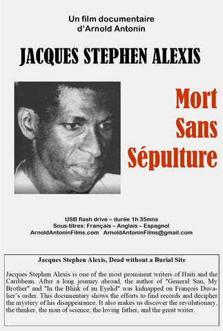 Jacques Stephen Alexis, Dead without a Burial Site