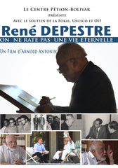 René Depestre : We can't miss an Eternal Life